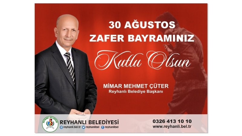 Başkanımız Mimar Mehmet ÇÜTER'İN 30 Ağustos Zafer Bayramı Kutlama Mesajı